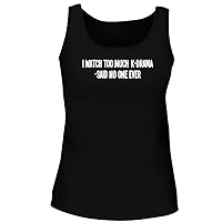 I Watch Too Much K-Drama -Said No One Ever - Women's Soft & Comfortable Tank Top