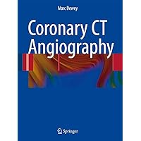 Coronary CT Angiography Coronary CT Angiography Hardcover