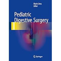 Pediatric Digestive Surgery Pediatric Digestive Surgery Kindle Hardcover Paperback