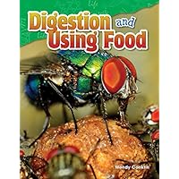 Digestion and Using Food ebook (Science Readers: Content and Literacy) Digestion and Using Food ebook (Science Readers: Content and Literacy) Kindle Paperback