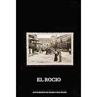 ROCIO: Fotografías de Markus Heumann (Spanish Edition) ROCIO: Fotografías de Markus Heumann (Spanish Edition) Hardcover