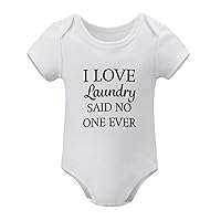Newborn Outfit I Love Laundry Said No One Ever Jumpsuit Clothes Inspirational Quotes Unisex Baby Clothes Gifts for Babies White, 3months