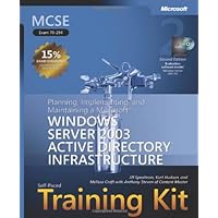 MCSE Self-Paced Training Kit (Exam 70-294), Second Edition MCSE Self-Paced Training Kit (Exam 70-294), Second Edition Hardcover