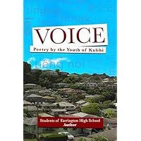 VOICE: Poetry by the Youth of Kalihi VOICE: Poetry by the Youth of Kalihi Paperback Kindle