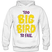Too Big Bird To Fail Hooded Hoodies Design Sweatshirts White