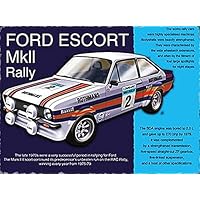 Ford Escort MK11 Rally Metal Wall sign by Metal Sign
