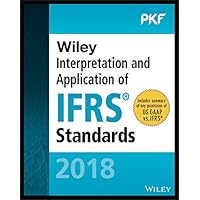 Wiley Interpretation and Application of IFRS Standards 2018 (Wiley Regulatory Reporting) Wiley Interpretation and Application of IFRS Standards 2018 (Wiley Regulatory Reporting) Kindle Paperback