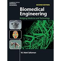 Biomedical Engineering: Bridging Medicine and Technology (Cambridge Texts in Biomedical Engineering) Biomedical Engineering: Bridging Medicine and Technology (Cambridge Texts in Biomedical Engineering) Hardcover eTextbook