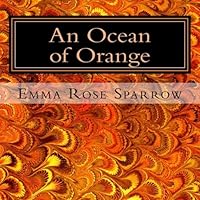 An Ocean of Orange: Picture Book for Dementia Patients An Ocean of Orange: Picture Book for Dementia Patients Paperback