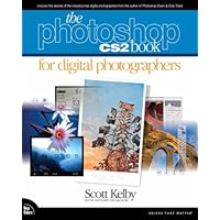 The Photoshop CS2 Book for Digital Photographers (Voices That Matter) The Photoshop CS2 Book for Digital Photographers (Voices That Matter) Paperback