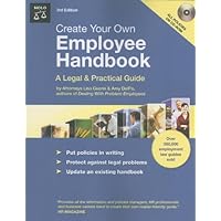 Create Your Own Employee Handbook: A Legal & Practical Guide (3rd edition) Create Your Own Employee Handbook: A Legal & Practical Guide (3rd edition) Paperback