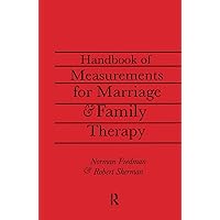 Handbook of Measurements for Marriage and Family Therapy Handbook of Measurements for Marriage and Family Therapy Hardcover Kindle Paperback