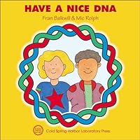 Have a Nice DNA (Enjoy Your Cells Series Book 4) Have a Nice DNA (Enjoy Your Cells Series Book 4) Paperback