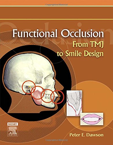 Functional Occlusion: From TMJ to Smile Design