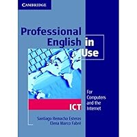 Professional English in Use ICT Student's Book Professional English in Use ICT Student's Book Paperback