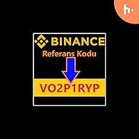 Binance Referans Kodu: VO2P1RYP ile Kripto Dunyasina Adim Atin