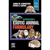 Carpenter's Exotic Animal Formulary Carpenter's Exotic Animal Formulary Paperback Kindle
