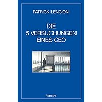 Die 5 Versuchungen eines CEO (German Edition) Die 5 Versuchungen eines CEO (German Edition) Kindle Hardcover