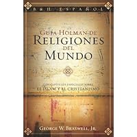 Guía Holman de Religiones del Mundo (Spanish Edition) Guía Holman de Religiones del Mundo (Spanish Edition) Paperback Kindle