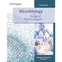 Microbiology for Surgical Technologists (MindTap Course List) Microbiology for Surgical Technologists (MindTap Course List) Paperback