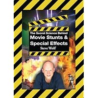 The Secret Science Behind Movie Stunts & Special Effects The Secret Science Behind Movie Stunts & Special Effects Hardcover Paperback
