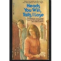 Heads You Win Tails I Lose Heads You Win Tails I Lose Mass Market Paperback