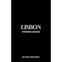 Discover Your Journey Photobook and Guide: Lisbon (2024)