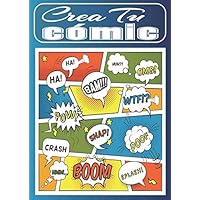 Crea tu cómic: Cómic en blanco - actividad creativa para adultos, adolescentes y niños - 100 páginas (Spanish Edition)
