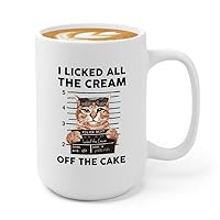 Cat Lovers Coffee Mug 15oz White - I Licked All The Cream - Funny Cats Owner Birthday Kitty Kitten Pawsome Paw Persia Anggora Bengal Ragdoll