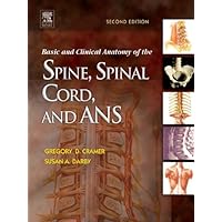 Basic and Clinical Anatomy of the Spine, Spinal Cord, and ANS - E-Book Basic and Clinical Anatomy of the Spine, Spinal Cord, and ANS - E-Book Kindle Hardcover