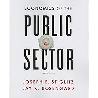 Economics of the Public Sector Economics of the Public Sector Paperback eTextbook Loose Leaf
