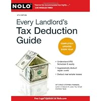 Every Landlord's Tax Deduction Guide Every Landlord's Tax Deduction Guide Paperback