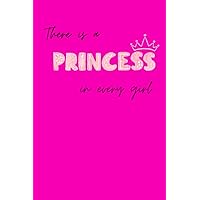 There is a princess in every girl
