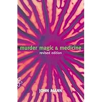 Murder, Magic, and Medicine Murder, Magic, and Medicine Paperback Hardcover