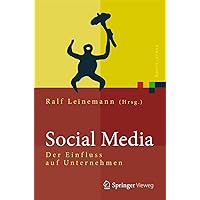 Social Media: Der Einfluss auf Unternehmen (Xpert.press) (German Edition) Social Media: Der Einfluss auf Unternehmen (Xpert.press) (German Edition) Hardcover