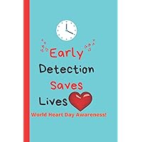 Early Detection Saves Lives World Heart Day Awareness: A Great Gift To Giveaway In Support Of The World Heart Day Celebration! Happy World Heart Day!