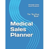 Medical Sales Planner: The 