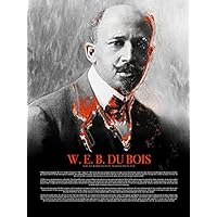 W.E.B. Dubois Poster with Bio Print African American Black History, 18x24, Multicolor