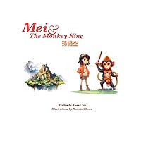 Mei and the Monkey King Mei and the Monkey King Paperback Kindle