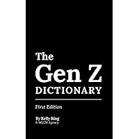 The Gen Z Dictionary The Gen Z Dictionary Paperback Kindle