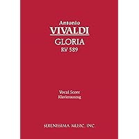 Gloria, RV 589: Vocal score (Latin Edition) Gloria, RV 589: Vocal score (Latin Edition) Paperback Sheet music