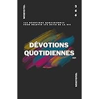Wedevoted 366 dévotions quotidiennes pour naviguer les défis de la vie (French Edition)