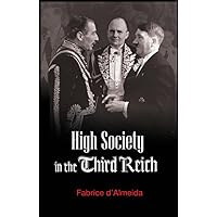 High Society in the Third Reich (French Edition) High Society in the Third Reich (French Edition) Paperback Hardcover