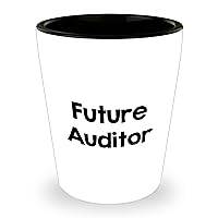 Auditor Shot Glass | Unique Future Auditor Gifts for Father's Day | Inspirational Encouragement Sarcastic Gifts from Daughter Son to Dad