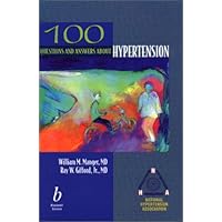 100 Questions and Answers About Hypertension 100 Questions and Answers About Hypertension Paperback