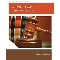 School Law: Cases and Concepts (Allyn & Bacon Educational Leadership) School Law: Cases and Concepts (Allyn & Bacon Educational Leadership) eTextbook Hardcover