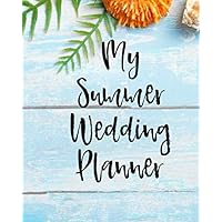 My Summer Wedding Planner: Wedding Planner: YOUR WEDDING STRESS REDUCER RIGHT HERE! You Found The Perfect Match, YAY! The Hard Part is Over! Get ... This Ultimate BUDGET FRIENDLY Wedding Planner
