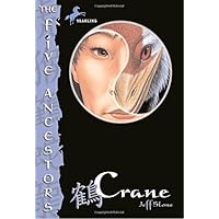 Crane (The Five Ancestors, Book 4) Crane (The Five Ancestors, Book 4) Paperback Kindle Hardcover Audio CD