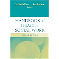 Handbook of Health Social Work Handbook of Health Social Work Hardcover