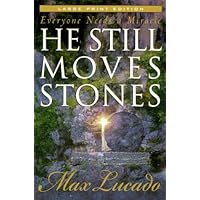 He Still Moves Stones (Large Print Edition) He Still Moves Stones (Large Print Edition) Kindle Audible Audiobook Hardcover Audio CD Paperback